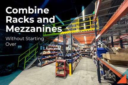 How to Combine Warehouse Racking and Mezzanines Without Replacing Everything