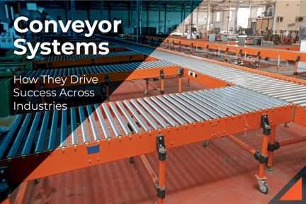 How Conveyor Systems Drive Success Across Industries