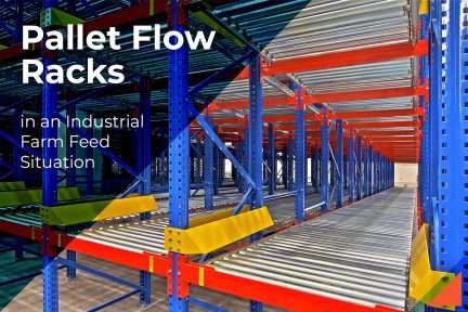 Pallet Flow Racks in an Industrial Farm