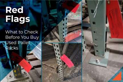 Red Flags Buying Used Pallet Racks