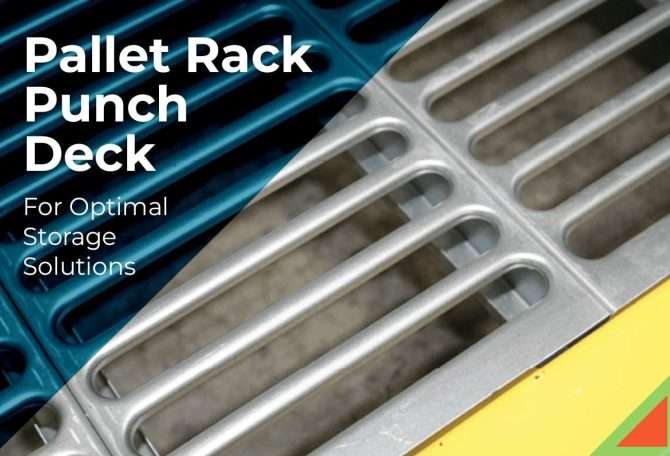 Unleash The Power Of Pallet Rack Punch Deck