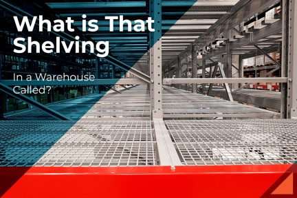 What is that Shelving In a Warehouse Called