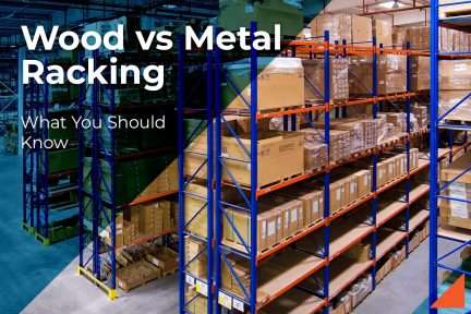 Wood Racking and Shelving vs Metal Racking