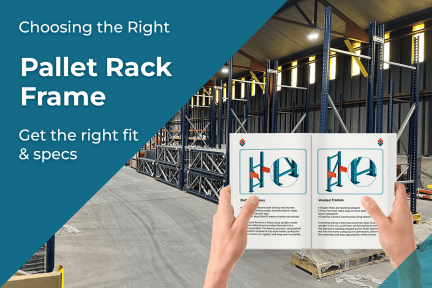 How to Choose the Right Pallet Rack Frame