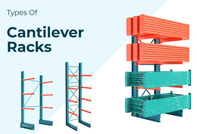 Types Of Cantilever Racks