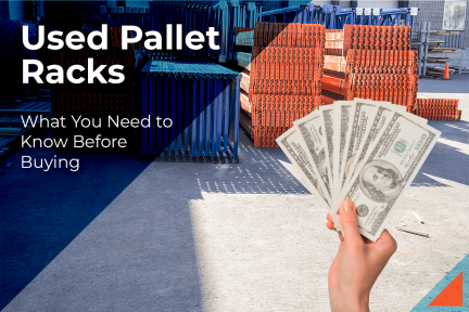When Should I Buy Used Pallet Racks?