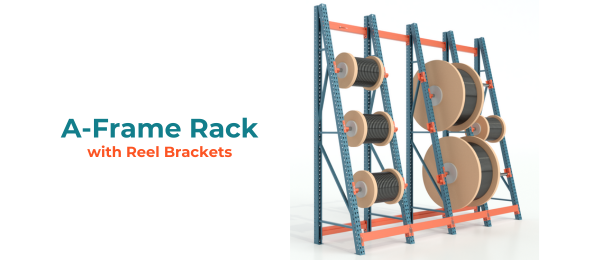 A-Frame Rack with Reel Brackets | Speedrack West
